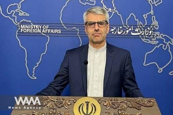 Ismail Baghaei, spokesperson for Iran’s Foreign Ministry